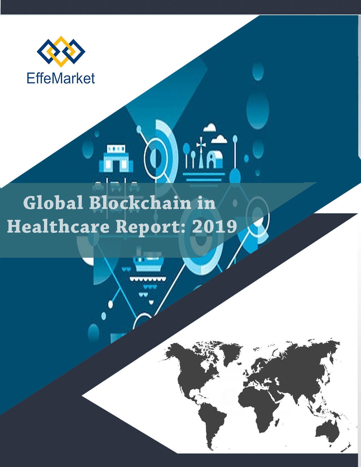 Global Blockchain in Healthcare Report: 2019